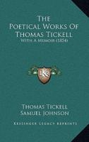 The Poetical Works Of Thomas Tickell