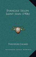 Evangile Selon Saint Jean (1906)