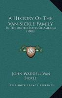 A History Of The Van Sickle Family