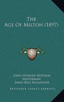 The Age Of Milton (1897)