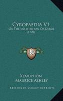 Cyropaedia V1