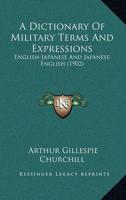 A Dictionary Of Military Terms And Expressions