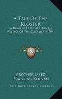 A Tale Of The Kloster