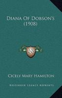 Diana Of Dobson's (1908)