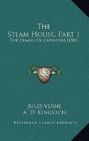 The Steam House, Part 1