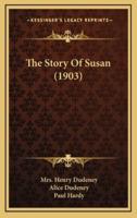 The Story Of Susan (1903)