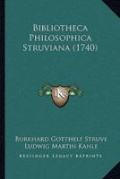 Bibliotheca Philosophica Struviana (1740)