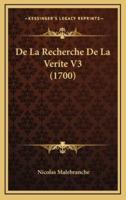 De La Recherche De La Verite V3 (1700)