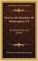 Oeuvres De Monsieur De Montesquieu V4