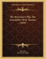 The Skryvener's Play, The Incredulity Of St. Thomas (1859)