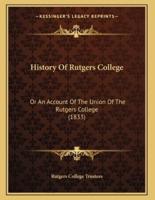 History Of Rutgers College