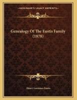 Genealogy Of The Eustis Family (1878)