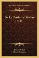 De Re Uestiaria Libellus (1536)