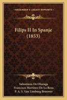 Filips II In Spanje (1853)