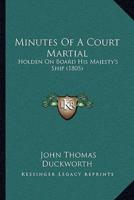 Minutes Of A Court Martial