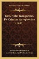 Dissertatio Inauguralis, De Crimine Autophoniae (1748)