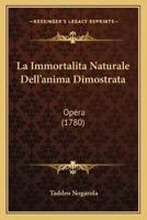 La Immortalita Naturale Dell'anima Dimostrata