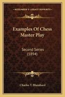 Examples Of Chess Master Play
