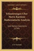 Erlauterungen Uber Herrn Karstens Mathematische Analysis