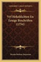 Vyf Hekeldichten En Eenige Byschriften (1754)