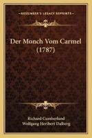 Der Monch Vom Carmel (1787)