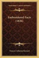 Embroidered Facts (1836)