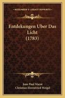 Entdekungen Uber Das Licht (1783)