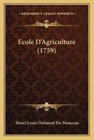 Ecole D'Agriculture (1759)