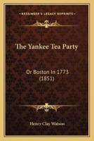 The Yankee Tea Party