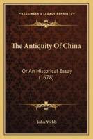 The Antiquity Of China