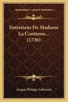Entretiens De Madame La Comtesse... (1736)