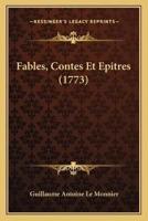 Fables, Contes Et Epitres (1773)