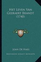 Het Leven Van Geeraert Brandt (1740)