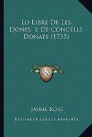 Lo Libre De Les Dones, E De Concells Donats (1735)