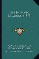 Life In Santo Domingo (1873)