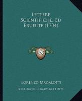 Lettere Scientifiche, Ed Erudite (1734)