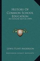 History Of Common School Education