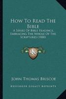 How To Read The Bible