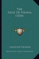 The Siege Of Vienna (1834)