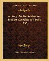 Vervolg Der Gedichten Van Hubert Korneliszoon Poot (1735)
