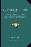 Early Recollections V1