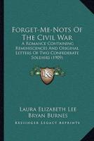 Forget-Me-Nots Of The Civil War