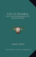 Life In Bombay