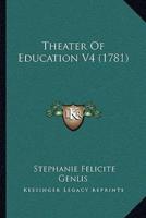 Theater Of Education V4 (1781)