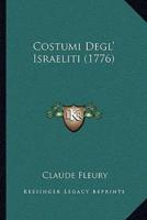 Costumi Degl' Israeliti (1776)