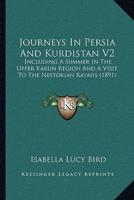 Journeys In Persia And Kurdistan V2