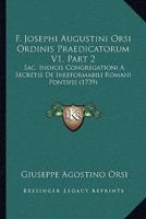 F. Josephi Augustini Orsi Ordinis Praedicatorum V1, Part 2