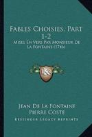 Fables Choisies, Part 1-2