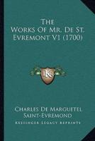The Works Of Mr. De St. Evremont V1 (1700)