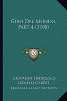 Giro Del Mondo, Part 4 (1700)